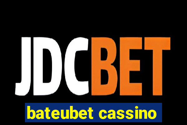 bateubet cassino